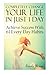 Completely Change Your Life in Just 1 Day: Achieve Success with 61 Everyday Habits