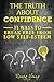 Confidence: 33 Ways to Break Free from Low Self-Esteem