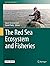The Red Sea Ecosystem and F...