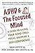 ADHD & the Focused Mind: A ...