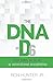 The DNA of D6: Building Blocks of Generational Discipleship