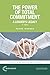 The Power of Total Commitment by Frank Wagner