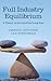 Full Industry Equilibrium by Arrigo Opocher
