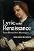 Lyric in the Renaissance: From Petrarch to Montaigne