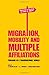 Migration, Mobility and Multiple Affiliations: Punjabis in a Transnational World
