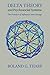 Delta Theory and Psychosocial Systems: The Practice of Influence and Change