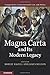 Magna Carta and its Modern Legacy (Comparative Constitutional Law and Policy)