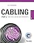 Cabling Part 2: Fiber-Optic Cabling and Components, 5th Edition