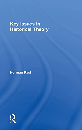 Key Issues in Historical Theory (Hardcover)
