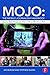 MOJO: The Mobile Journalism Handbook: How to Make Broadcast Videos with an iPhone or iPad