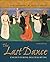 Last Dance by Lynne Ann DeSpelder