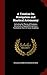 A Treatise On Navigation and Nautical Astronomy: Including the Theory of Compass Deviations, Prepared for Use As a Textbook at the U.S. Naval Academy