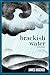 Brackish Water by James Buscher