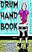 Drum Hand Book by Alex Pearson