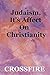 Judaism It's Affect On Christianity