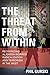The Threat From Within: Rec...