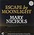 Escape By Moonlight