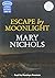 Escape By Moonlight