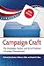 Campaign Craft: The Strategies, Tactics, and Art of Political Campaign Management (Praeger Series in Political Communication)