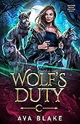 Wolf's Duty: