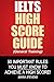 IELTS High Score Guide (Gen...