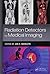 Radiation Detectors for Medical Imaging (Devices, Circuits, and Systems)