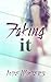 Faking It