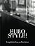 Eurostyle!