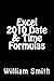 Excel 2010 Date & Time Formulas