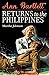 Ann Bartlett Returns to the Philippines by Martha Johnson