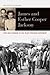 James and Esther Cooper Jackson: Love and Courage in the Black Freedom Movement (Civil Rights and Struggle)