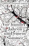 Vor hundert Jahren und einem Sommer