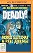 Deadly! Series, The (The Deadly! Series)