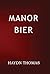 Manor Bier, 3rd edition