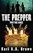 The Prepper Part Two: Kings