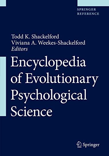 Encyclopedia of Evolutionary Psychological Science (Hardcover)