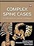 Complex Spine Cases: A Coll...