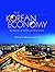 The Korean Economy: Six Decades of Growth and Development