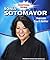 Sonia Sotomayor: Supreme Court Justice (Exceptional Latinos)