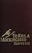 To Kill a Mockingbird by Harper Lee