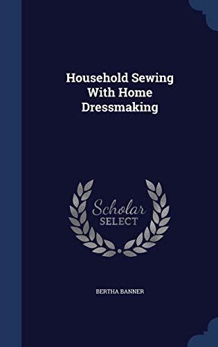 Household Sewing With Home Dressmaking (Hardcover)