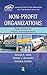 Non-Profit Organizations: Real Issues for Public Administrators (ASPA Series in Public Administration and Public Policy)