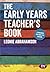 The Early Years Teacher′s Book: Achieving Early Years Teacher Status