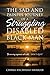 The Sad and Painful Journey of a Struggling Disabled Black Man: Surviving Against All Odds. "Don't Quit"