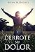 Derrote Su Dolor (Spanish Edition)