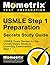 USMLE Step 1 Preparation Secrets Study Guide: USMLE Exam Review for the United States Medical Licensing Examination Step 1