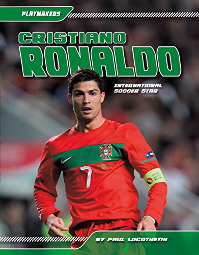 Cristiano Ronaldo: International Soccer Star (Playmakers)