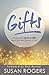 Gifts: Finding the Spiritua...