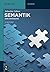 Semantik: Eine Einführung (De Gruyter Studium) (German Edition)