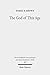 The God of This Age: Satan in the Churches and Letters of the Apostle Paul (Wissenschaftliche Untersuchungen Zum Neuen Testament 2. Reihe, 409)